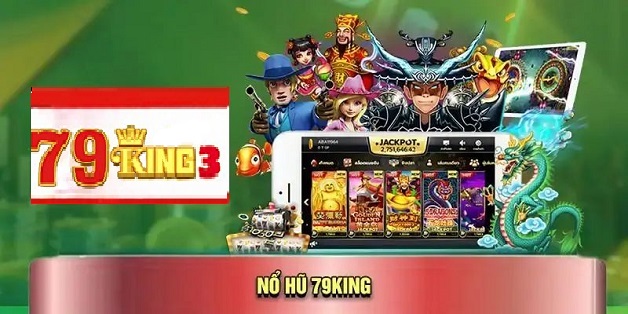 Kho game 79king3 đa dạng